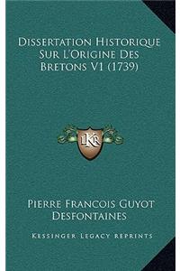 Dissertation Historique Sur L'Origine Des Bretons V1 (1739)