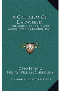 A Criticism Of Darwinism