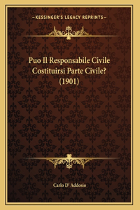 Puo Il Responsabile Civile Costituirsi Parte Civile? (1901)