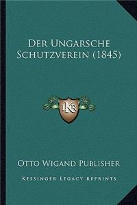Ungarsche Schutzverein (1845)