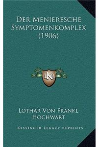 Der Menieresche Symptomenkomplex (1906)