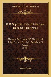 R. R. Supreme Corti Di Casazione Di Roma E Di Firenze