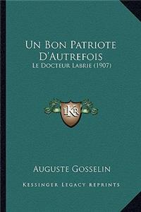Bon Patriote D'Autrefois