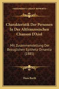 Charakteristik Der Personen In Der Altfranzosischen Chanson D'Aiol