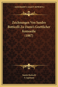 Zeichnungen Von Sandro Botticelli Zu Dante's Goettlicher Komoedie (1887)