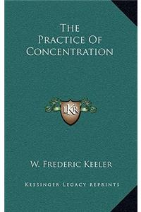 The Practice of Concentration