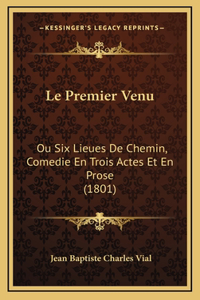 Le Premier Venu