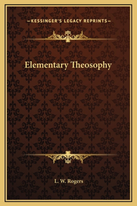 Elementary Theosophy