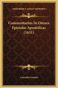 Commentarius In Omnes Epistolas Apostolicas (1631)