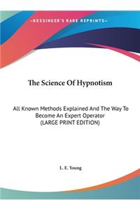 The Science of Hypnotism