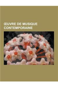 Uvre de Musique Contemporaine
