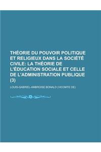Theorie Du Pouvoir Politique Et Religieux Dans La Societe Civile (3)