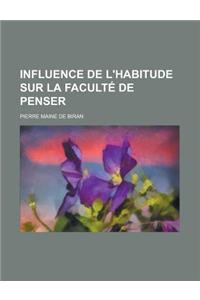 Influence de L'Habitude Sur La Faculte de Penser