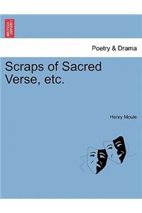 Scraps of Sacred Verse, Etc.