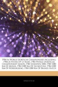 Articles on 1984 in World Sportscar Championship, Including