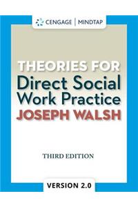 Theories for Direct Social Work Practice (with Coursemate, 1 Term (6 Months) Printed Access Card)
