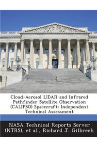 Cloud-Aerosol Lidar and Infrared Pathfinder Satellite Observation (Calipso) Spacecraft