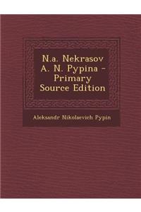 N.A. Nekrasov A. N. Pypina