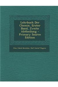 Lehrbuch Der Chemie, Erster Band, Zweite Abtheilung