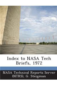 Index to NASA Tech Briefs, 1972