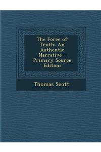 The Force of Truth