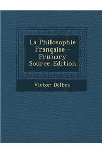 La Philosophie Francaise