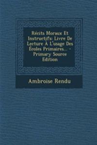 Récits Moraux Et Instructifs