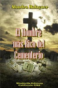 Hombre más Rico del Cementerio