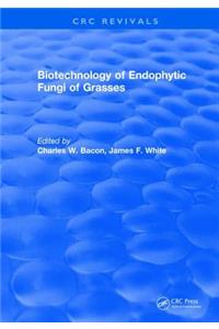 Biotechnology of Endophytic Fungi of Grasses
