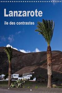 Lanzarote - Ile des Contrastes 2017