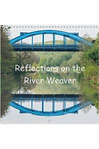 Reflections on the River Weaver 2018