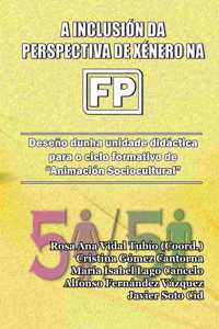 A inclusión da perspectiva de xénero na FP. Deseño dunha unidade didáctica para o ciclo formativo de 
