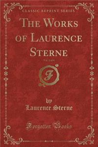 The Works of Laurence Sterne, Vol. 1 of 4 (Classic Reprint)