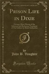 Prison Life in Dixie