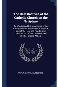 The Real Doctrine of the Catholic Church on the Scripture