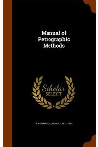Manual of Petrographic Methods