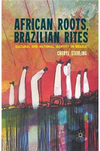 African Roots, Brazilian Rites