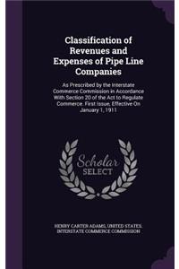 Classification of Revenues and Expenses of Pipe Line Companies