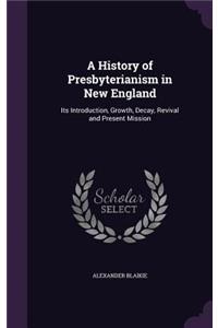 History of Presbyterianism in New England