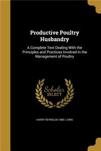 Productive Poultry Husbandry