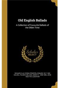 Old English Ballads