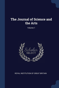 Journal of Science and the Arts; Volume 1