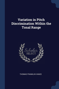 Variation in Pitch Discrimination Within the Tonal Range