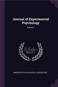Journal of Experimental Psychology; Volume 1