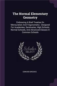 The Normal Elementary Geometry