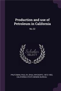 Production and Use of Petroleum in California