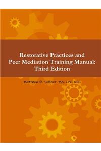 Restorative Practices and Peer Mediation Training Manual