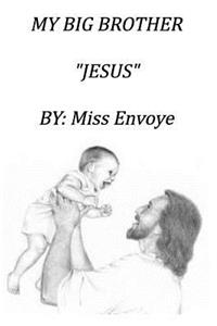 My Big Brother Jesus