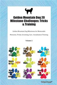 Golden Mountain Dog 20 Milestone Challenges