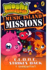 Moshi Monsters: Music Island Missions: C.L.O.N.C. Strikes Back